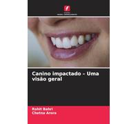 Canino impactado - Uma visão geral