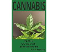 CANNABIS: Cannabis: Nature’s Controversial Healer | Understanding the Green Frontier | From Stigma to Science |The Cannabis Journey