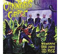 Cannabis Corpse - Beneath Grow Lights Thou Shalt Rise (Digipack)