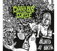 Canna orpse - Blunted At Birth