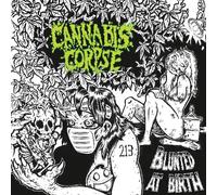 Canna orpse - BLUNTED AT BIRTH-REISSUE-
