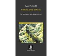 Cannabis, droga diabolica