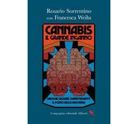 Cannabis. Il grande inganno