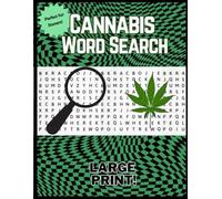 Cannabis large print word search for adults, seniors, and stoners
