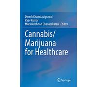 Cannabis/Marijuana for Healthcare