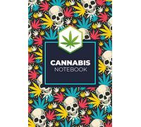 Cannabis Notebook: ~ Marijuana Review Notebook Planner Skull Marijuana Leaves Edition