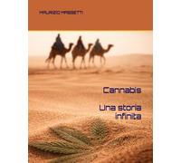 Cannabis: una storia infinita - MAURIZIO MAURIZIO