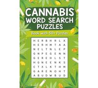 cannabis word search puzzles Book 50+ Puzzles: Relax and Unwind with 50+ Weed-Themed Word Search Puzzles for Cannabis Lovers, Stoners, and Puzzle Fans
