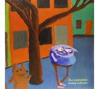 Cannanes - Howling At All Hours