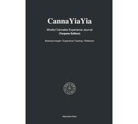 CannaYiaYia: Mindful Canna xperience Journal (Terpene Edition): Botanical Insight / Experience Tracking / Reflection