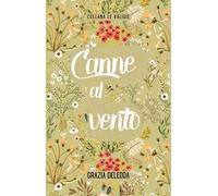 Canne al vento. Ediz. integrale