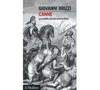 Canne. La sconfitta che fece vincere Roma