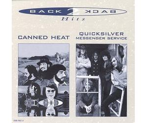 Canned Heat/Quicksilver Messen - Back to Back Hits