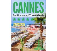 CANNES:: An Illustrated Travel Guide