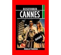 CANNES REISEFÜHRER 2026