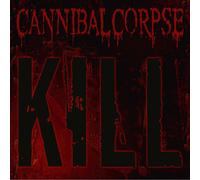 Cannibal Corpse - Kill - 20th Anniversary