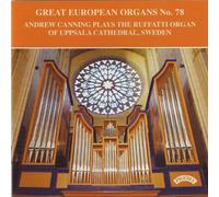 Canning, Andrew - Great European Organs No 78