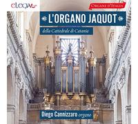 Cannizzaro Diego - L'organo Jaquot Della Cattedrale Di Catania - Cd