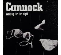 CANNOCK - WAITING FOR THE NIGHT - CD - K72z