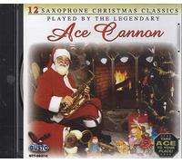 Cannon, Ace - 12 Saxophone Christmas Classics