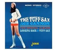 the tuff sax of ace cannon / looking babk (2 ster+c966eo albums & bonus singles)