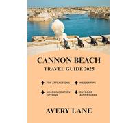 CANNON BEACH TRAVEL GUIDE 2025