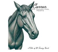 Cannon: Big Hooves Heal Hearts