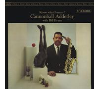 Cannonball Adderley & Bill Evans Know What I Mean? (Vinyl LP) 12" Album