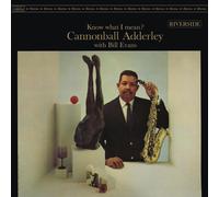 Cannonball Adderley & Bill Evans Know What I Mean? (Vinyl LP) 12" Album