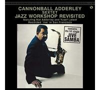 Cannonball Adderley - Jazz Workshop Revisited