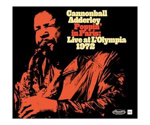 Cannonball Adderley - Poppin in Paris: Live at the Olympia 1972