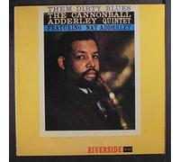 CANNONBALL ADDERLEY - them dirty blues LP