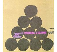 Cannonball & Coltrane by Cannonball Adderley (1991-08-20)
