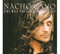 Cano,Nacho - Eine Welt Von Einem Gott Getei
