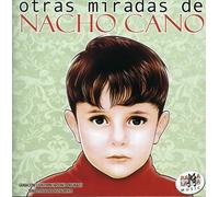 Cano, Nacho - OTRAS MIRADAS DE