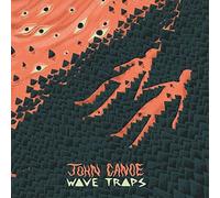 Canoe John - Wave Traps