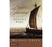 Canon Dr. Michael Green Elspeth T A Prayer Journey with the Apostle (Tascabile)