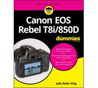 Canon EOS Rebel T8I/850D for Dummies-King, Julie Adair-Copertina flessibile