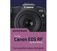 Canon EOS RP Pocketbook: camera field guide