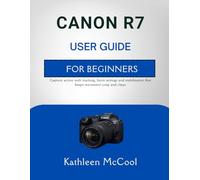 CANON R7 USER GUIDE FOR BEGINNERS: Capture action with tracking, burst settings and stabilization that keeps movement crisp and clean.
