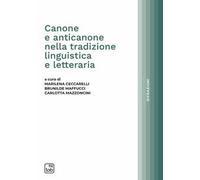 Canone e anticanone nella tradizione linguistica e letteraria