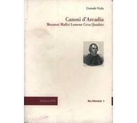Canoni d'Arcadia. Muratori Maffei Lemene Ceva Quadrio