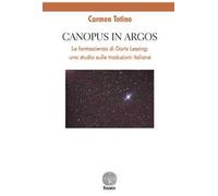 Canopus in Argos. La fantascienza di Doris Lessing: uno studio sulle traduzioni italiane