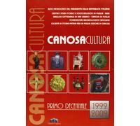 Canosa. Ricerche storiche 2009