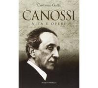 Canossi. Vita e opere