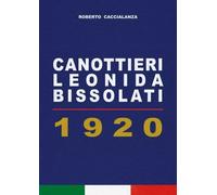 Canottieri Leonida Bissolati 1920 - Roberto Caccialanza