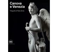 Canova e Venezia: Photographs by Fabio Zonta