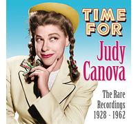 Canova, Judy - Time For Judy Canova: Rare Recordings 1928-1962
