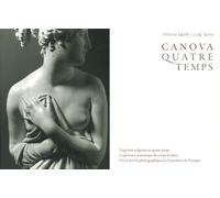 Canova. Quatre temps. Ediz. illustrata. Vol. 3 - Spina Luigi, Sgarbi Vittorio