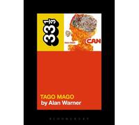 Can's Tago Mago: Permission to Dream